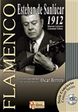 1912 – ESTEBAN DE SANLUCAR- CENTENNIAL TRIBUTE (Book) - Oscar Herrero