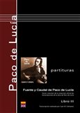 Fuente y Caudal (Score Book), Paco de Lucía