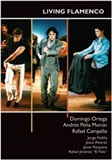 Living Flamenco (DVD), Domingo Ortega, Andrés Peña Morón, Rafael Campallo
